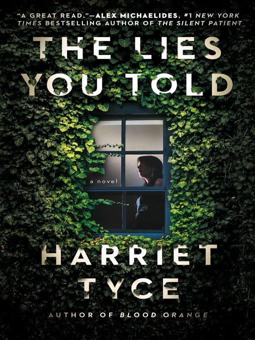 Title details for The Lies You Told by Harriet Tyce - Wait list